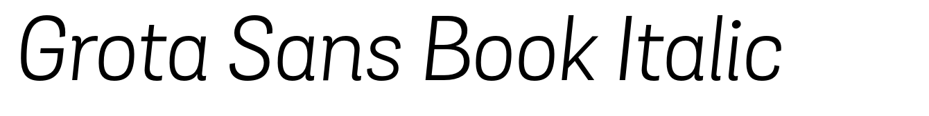 Grota Sans Book Italic